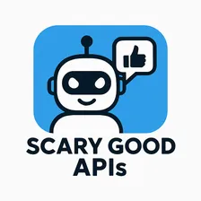 Scary Good APIs